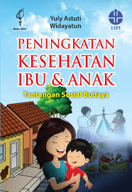 Peningkatan ibu dan anak: tantangan sosial budaya