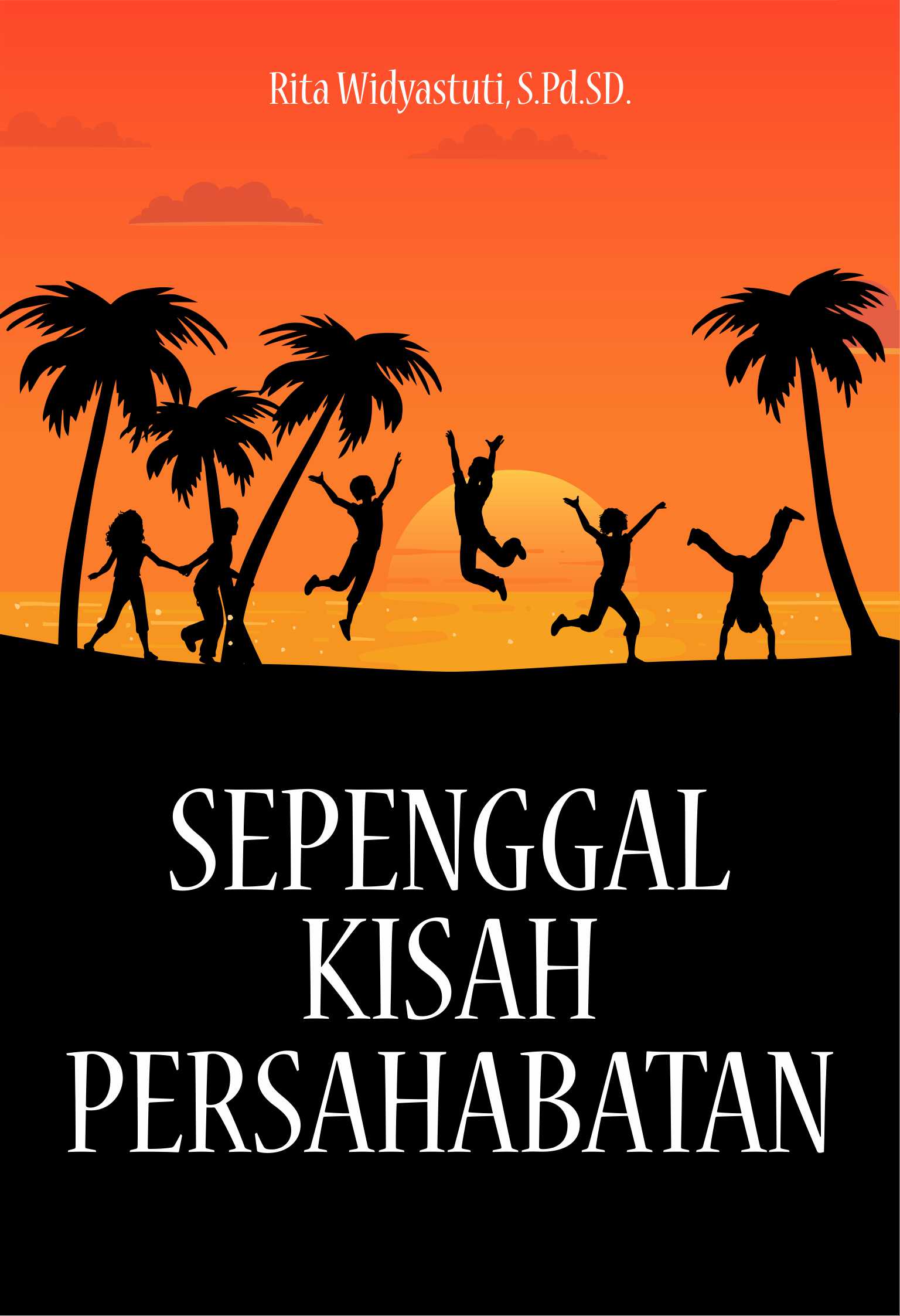 Sepenggal kisah persahabatan