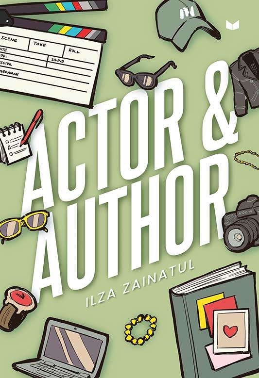 Actor & author / Ilza Zainatul ; penyunting, Puji Hanifach ; ilustrator, Kemala Pinta