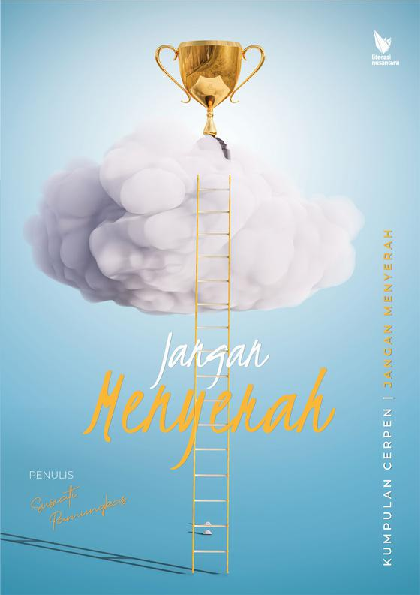 Kumpulan cerpen jangan menyerah