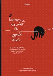 Katanya, Introver itu nggak asyik