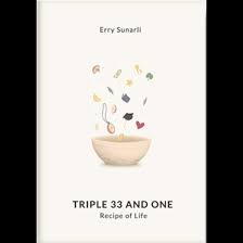 Triple 33 and One Recipe of Life