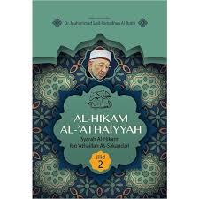 Al-hikam al-'athaiyyah : syarah al-hikam ibn 'athaillah as-sakandari 2
