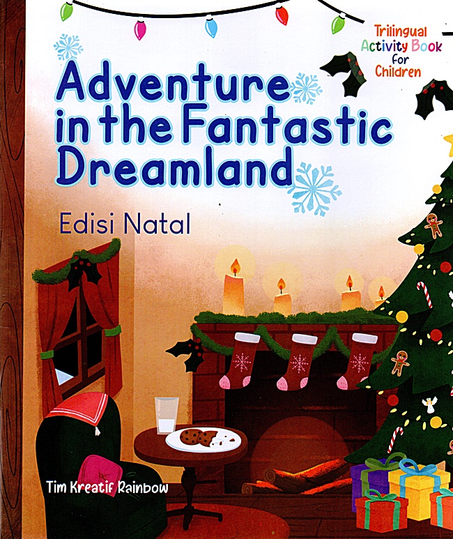 Adventure in the the fantastic dreamland - Edisi Natal