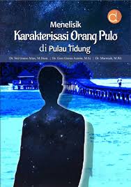 Menelisik karakterisasi orang pulo di pulau tidung