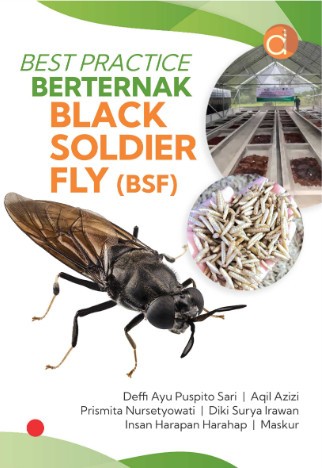 Best practice berternak black soldier fly (BSF) / Deffi Ayu Puspito Sari
