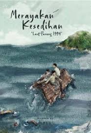 Merayakan kesedihan :  laut pasang 1994 / Lilpudu; penyunting, Dian Anggraeni