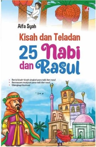 Kisah dan teladan 25 Nabi dan Rasul