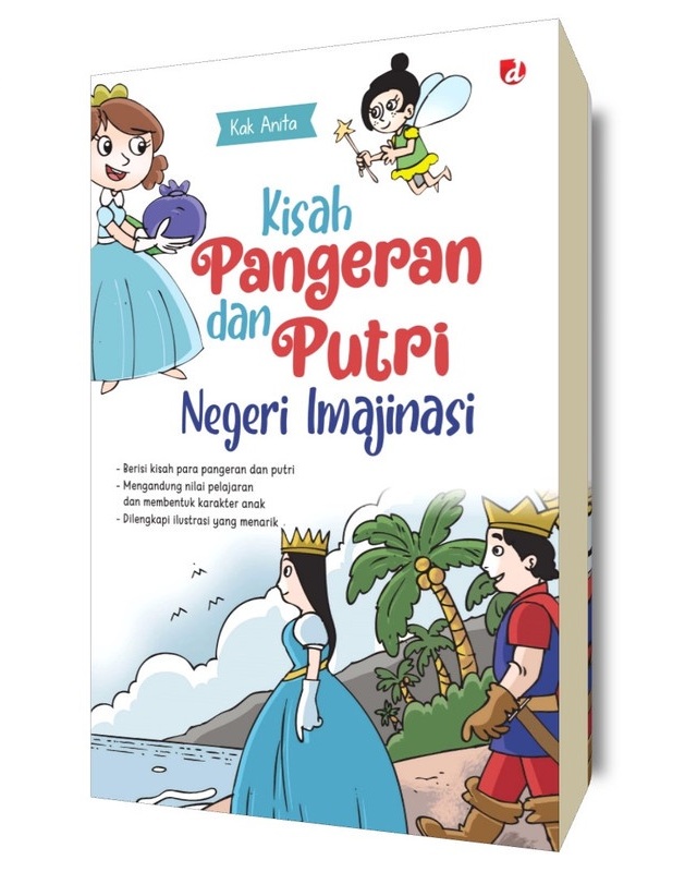 Kisah pangeran dan putri negeri imajinasi
