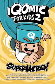 Iqomics for kids 2 : SuperHero!