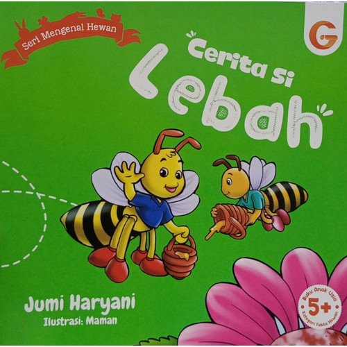 Cerita si lebah : Seri mengenal hewan
