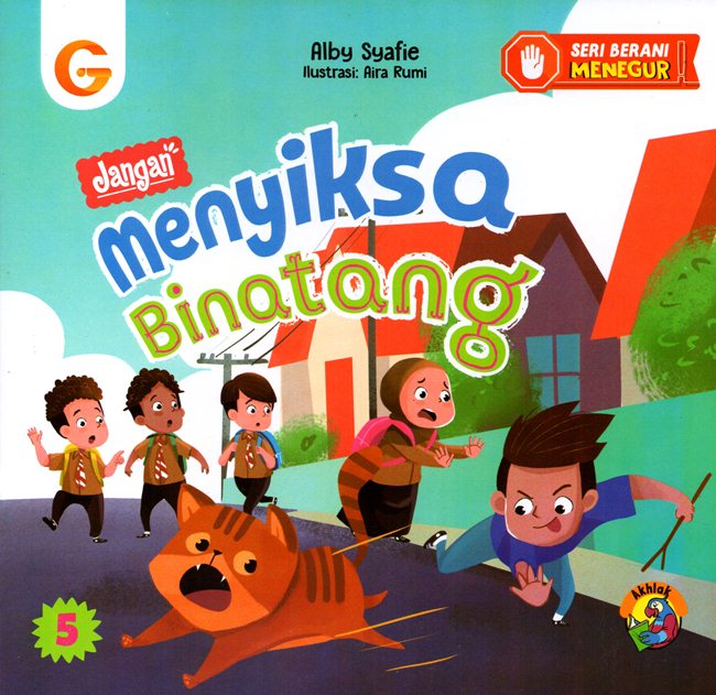 Jangan menyiksa binatang : Seri berani menegur