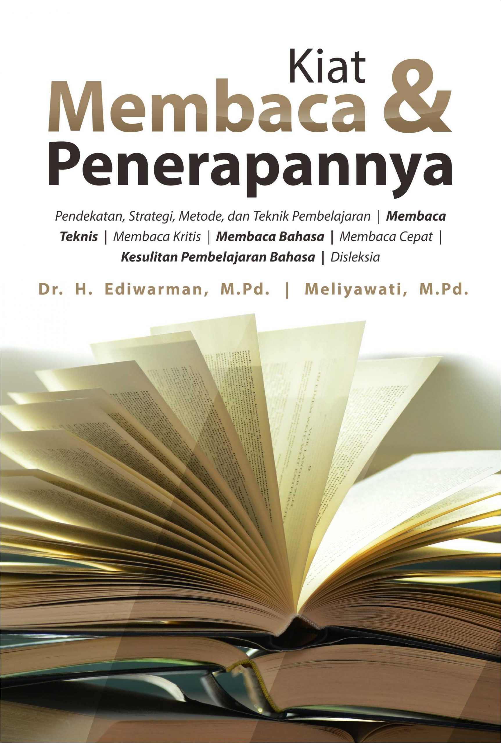 Kiat membaca dan penerapannya / Ediwarman, Meliyawati