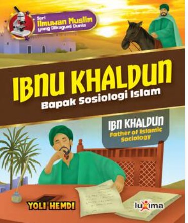 Ibnu Khaldun : bapak sosialisasi islam