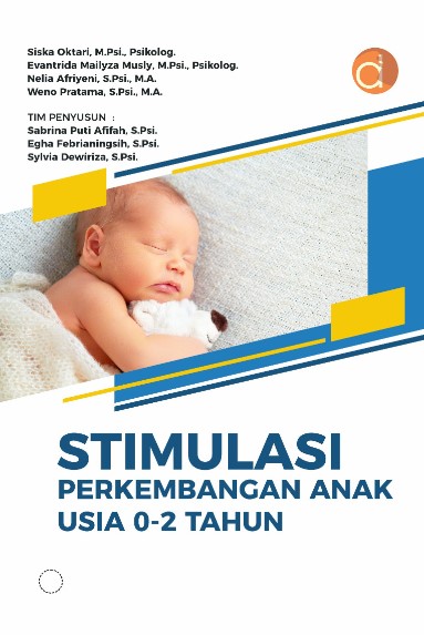 Stimulasi perkembangan anak usia 0-2 tahun / Siska Oktari