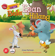 Bola Epan hilang :  Seri fabel Abi 01 / Anee Rahman ; ilustrator, Hermansyah