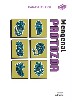 Parasitologi : mengenal protozoa
