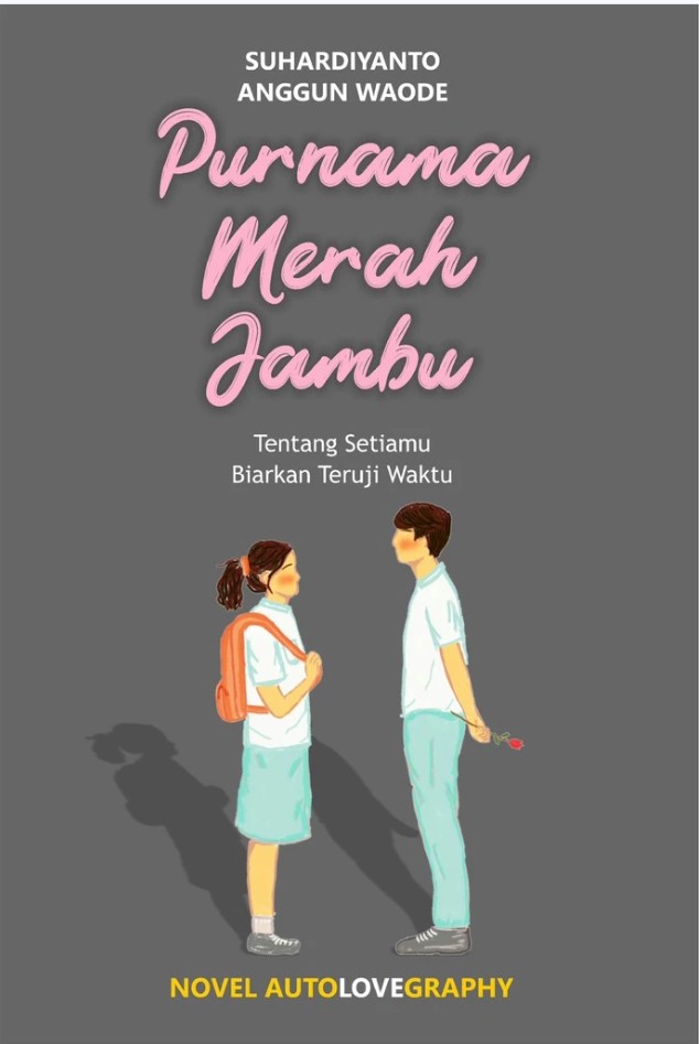 Purnama merah jambu : tentang setiamu biarkan teruji waktu