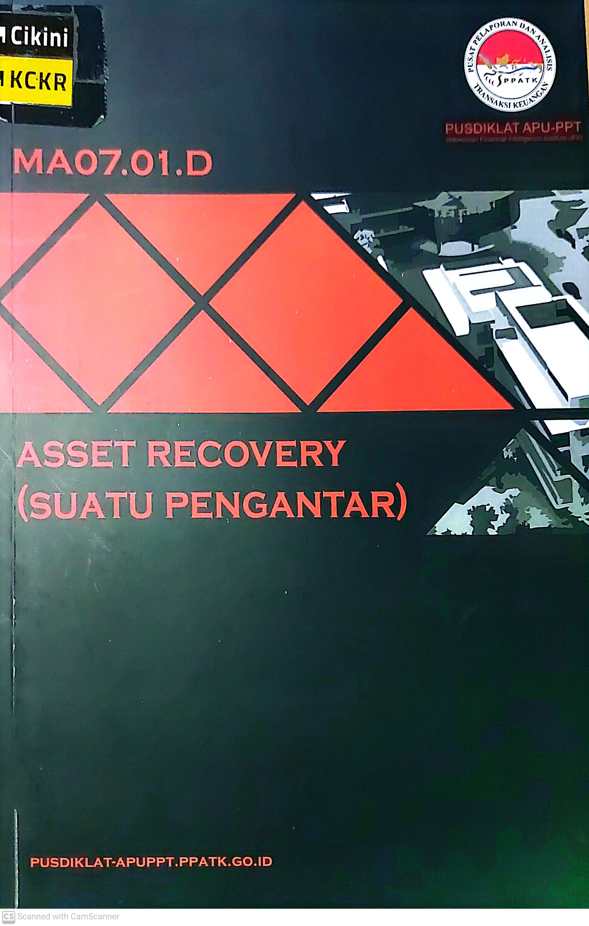 Asset recovery (suatu pengantar) : MA07.01.D