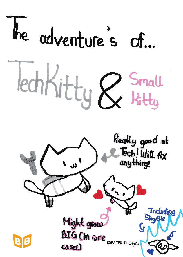 The adventure's of techkitty&small kitty