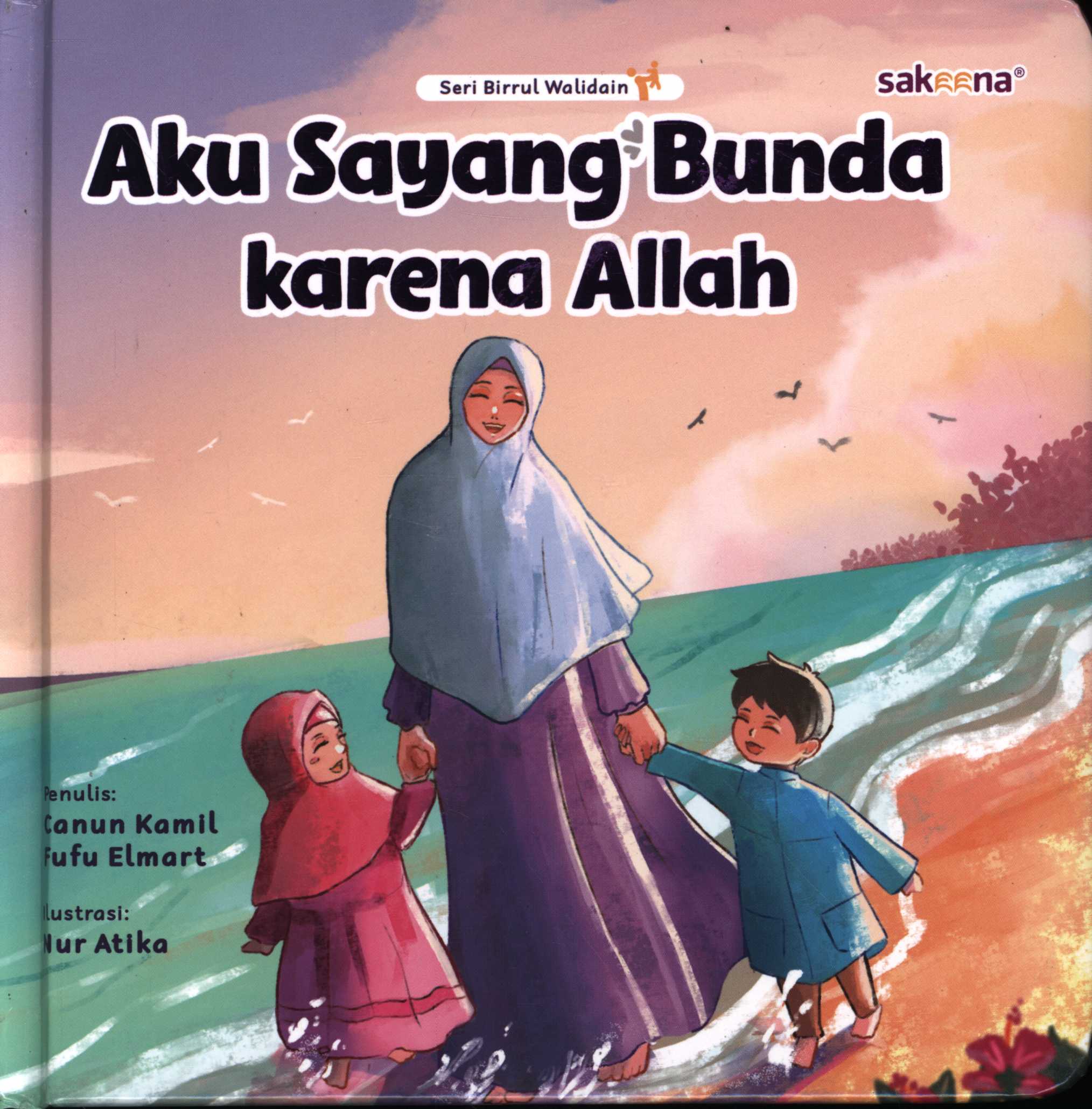 Aku sayang bunda karena Allah