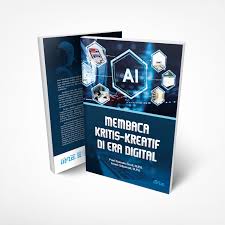 Membaca kritis - kreatif di era digital : AI