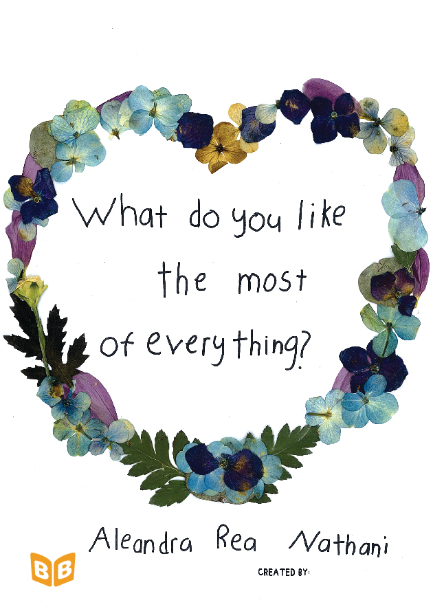 What do you like the most of everything?
