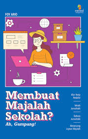 Membuat majalah sekolah ? : Ah, gampang !