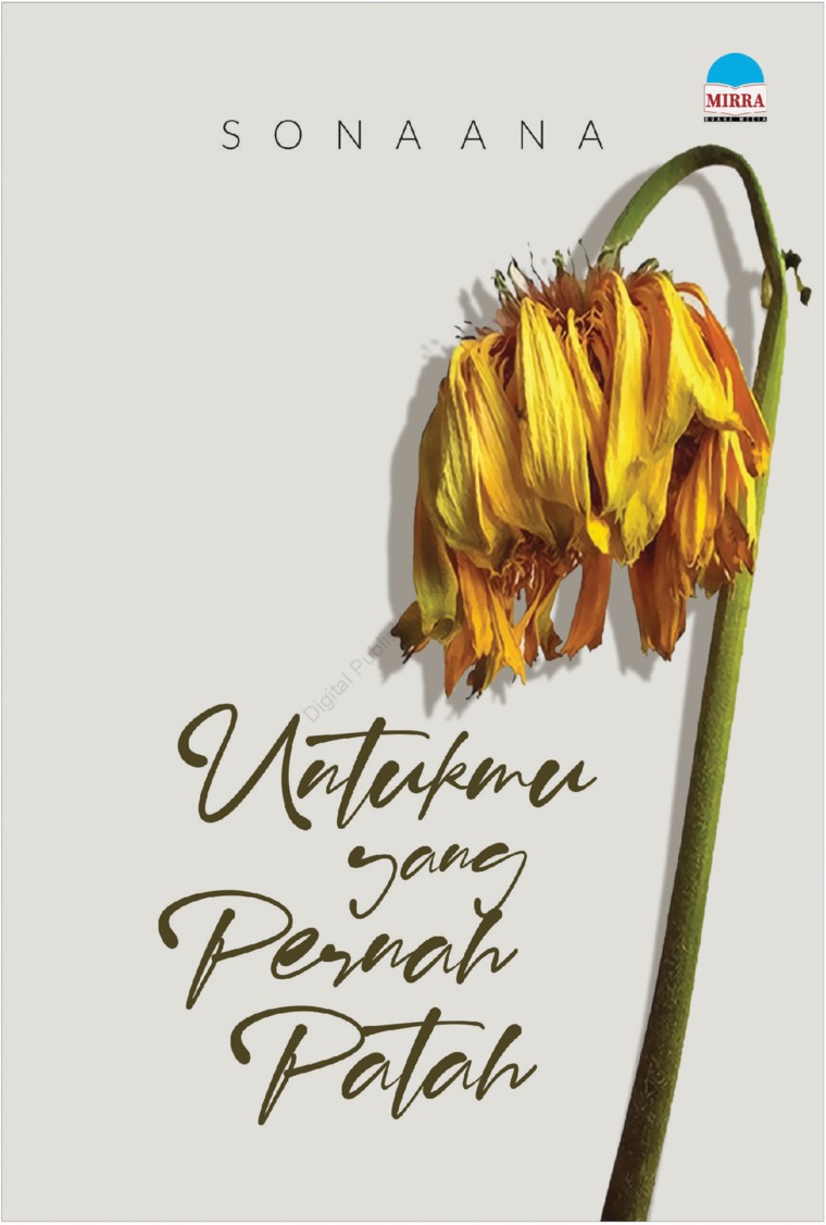 Untukmu yang pernah patah
