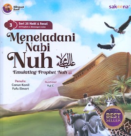 Meneladani Nabi Nuh AS = Emulating Prophet Nuh AS