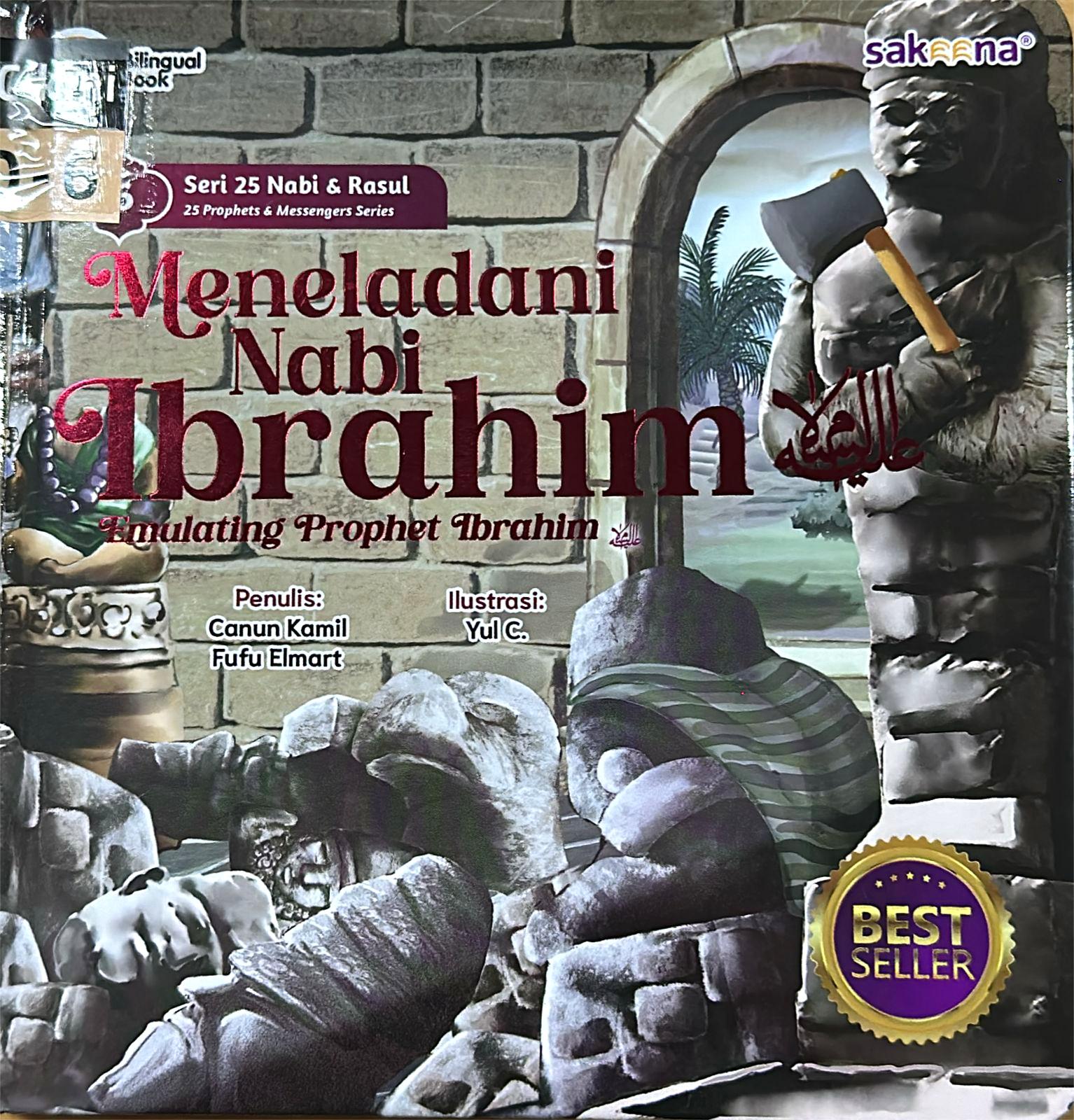 Meneladani Nabi Ibrahim AS = Emulating Prophet Ibrahim AS