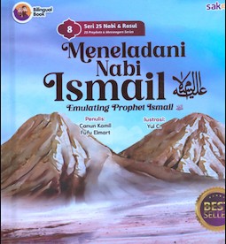 Meneladani Nabi Ismail AS = Emulating Prophet Ismail AS