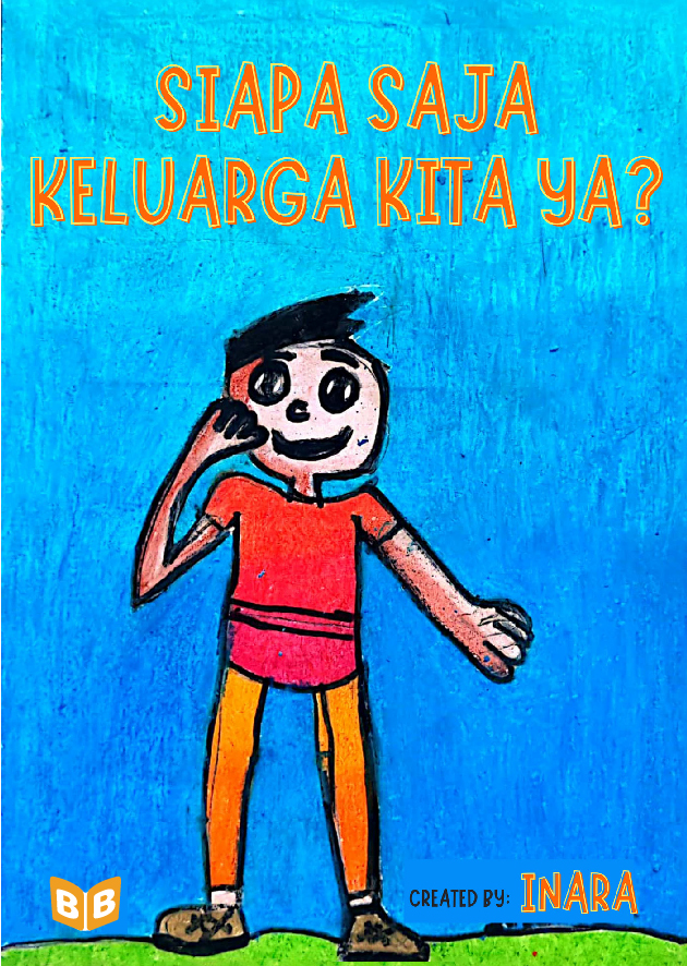 Siapa saja keluarga kita ya?