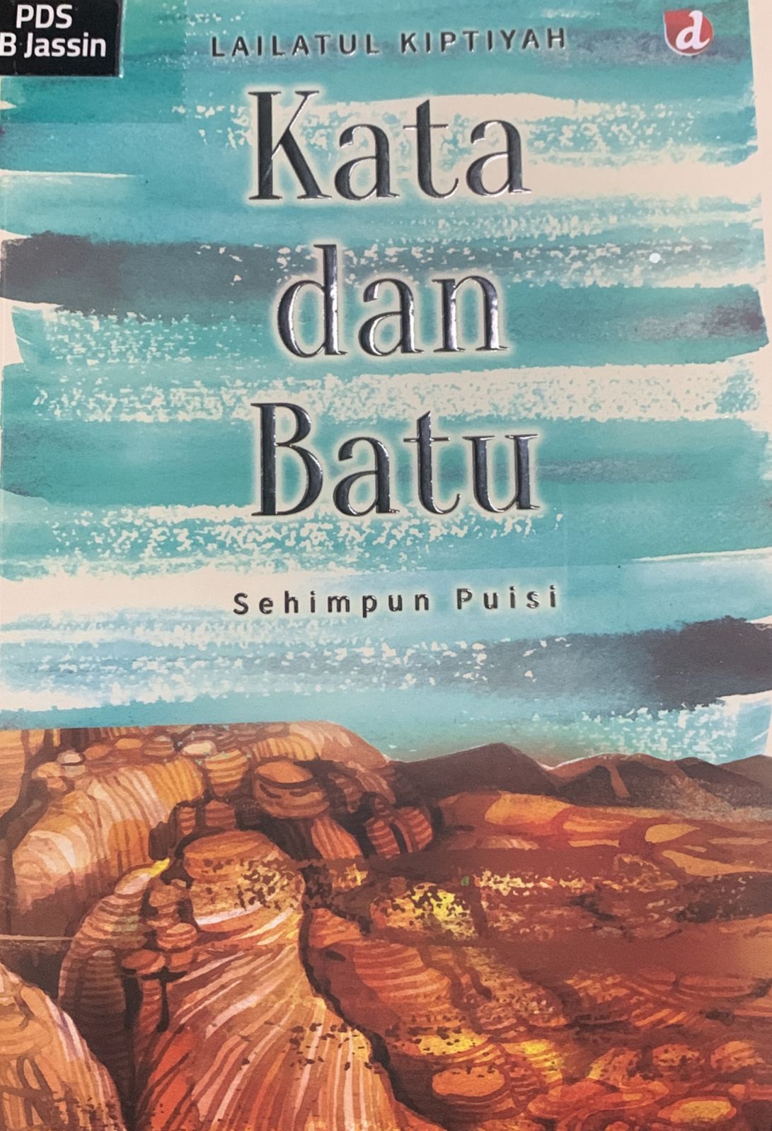 Kata dan batu : sehimpun puisi
