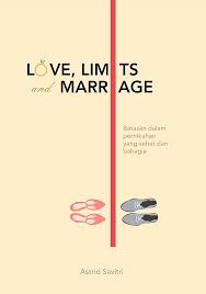 Love, lim, and marriage : batasan dalam pernikahan yang sehat dan bahagia