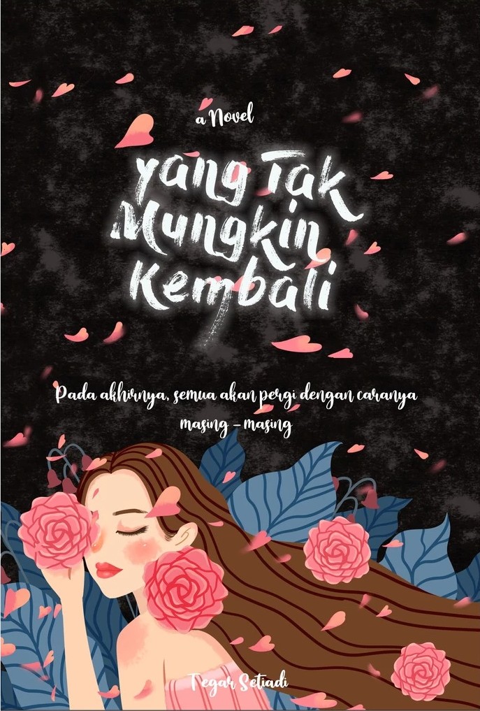 Yang tak mungkin kembali