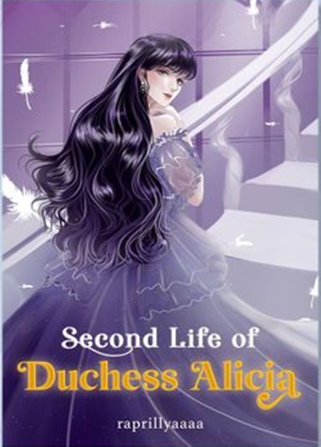Second life of Duchess Aliya / Raprillyaaaa ; Editor, Putri Fairuz