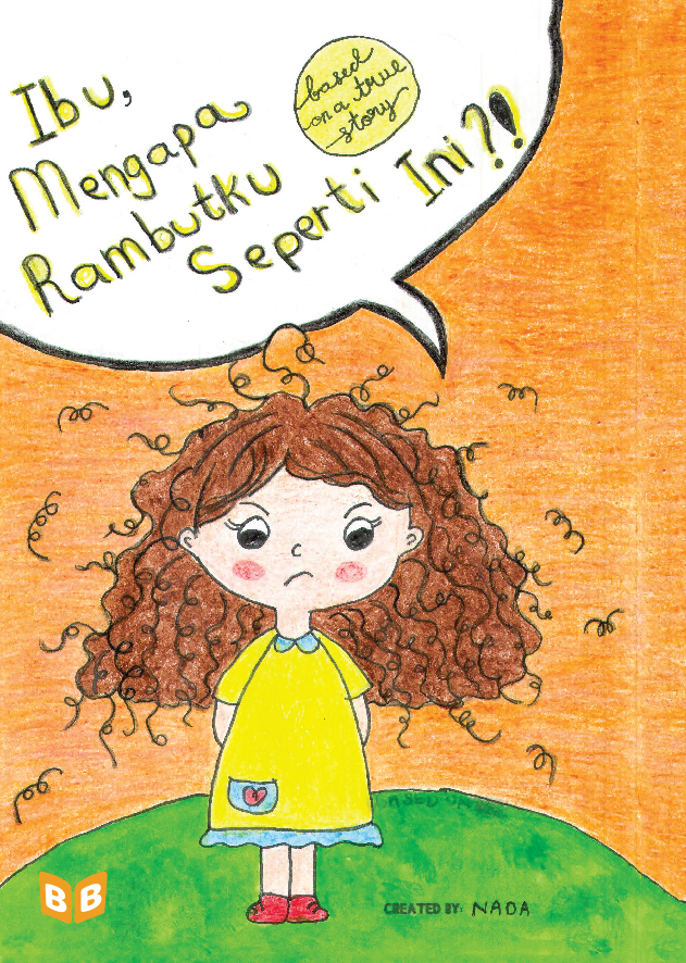 Ibu, mengapa rambutku seperti ini?!