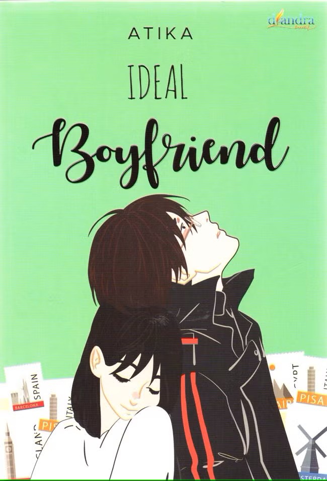 Ideal Boyfriend : Atika ; editor, Tikah Kumala