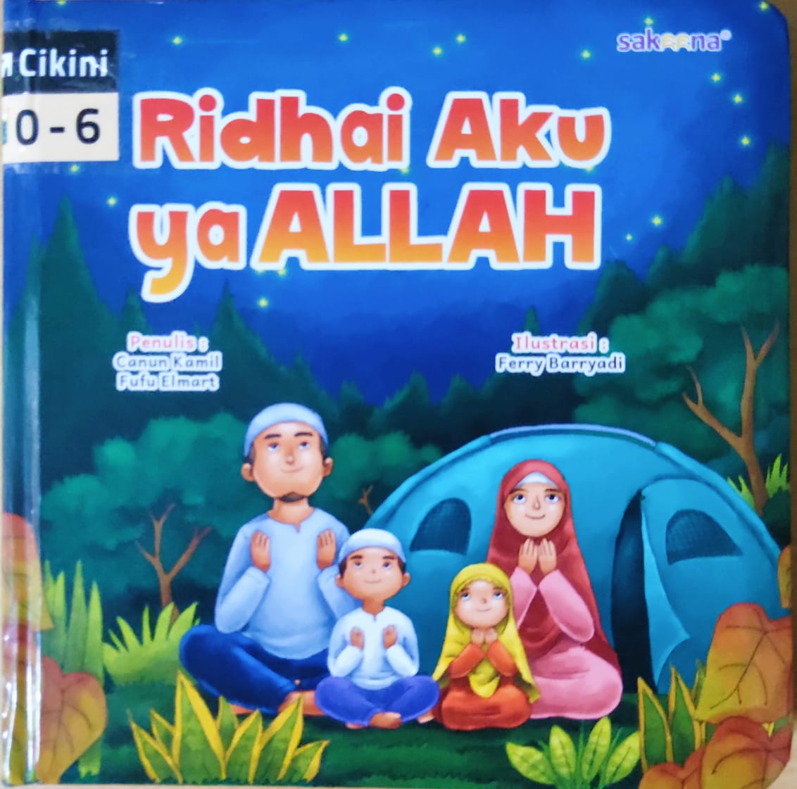 Ridhai aku ya Allah