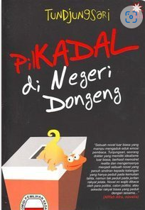 Pilkadal di negeri dongeng