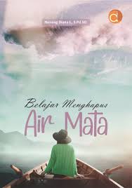 Belajar menghapus air mata