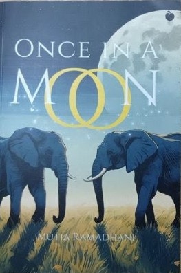 Once in a moon / Mutia Ramadhani ; penyunting, Fernando Simandalahi