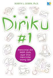 Diriku #1 : mencintai diri lebih dulu agar bisa mencintai orang lain