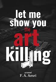 Let me show the art of killing
