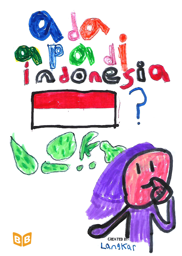 Ada apa di Indonesia / Langkar Aruna Bhanuwati