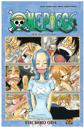One piece 23 :  Petualangan Vivi / Eiichiro Oda; Penerjemah, Faira Ammadea