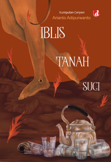 Iblis tanah suci : kumpulan cerpen
