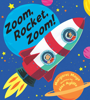 Zoom, Rocket, Zoom! :  Rockets and Other Awesome Engines! / Margaret Mayo