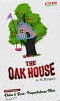 The oak house : Chika & Doni; perpustakaan mini